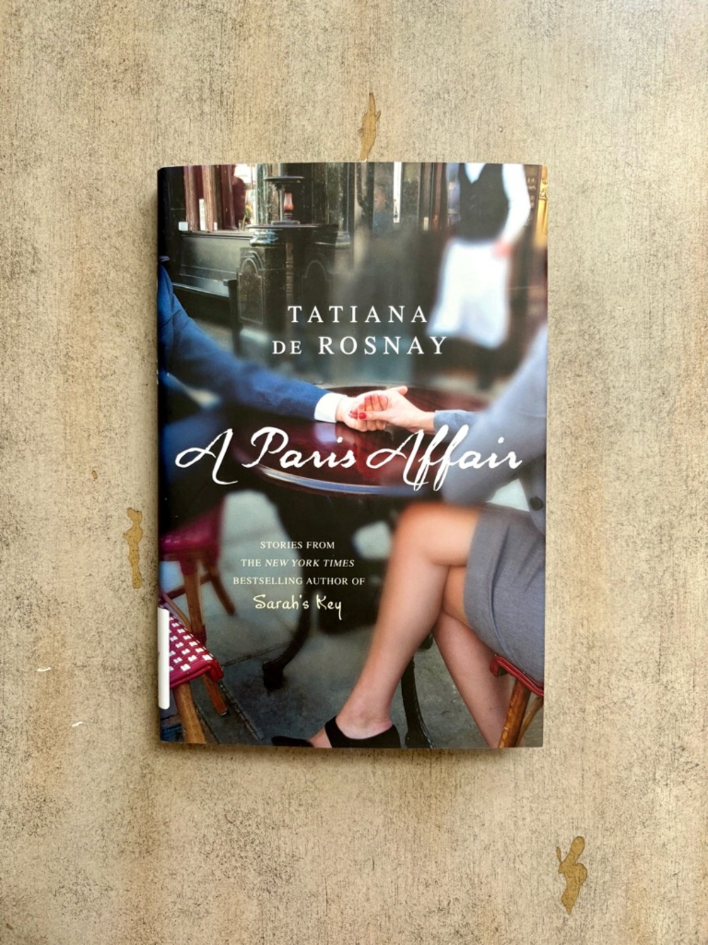 A Paris Affair by Tatiana de Rosnay Hardcover Book
